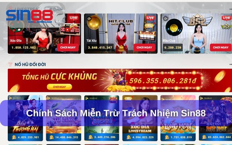 Chính sách Miễn Trừ Trách Nhiệm Sin88