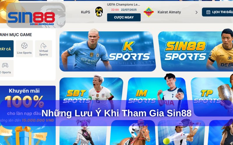 Các điều khoản, lưu ý khi tham gia Sin88